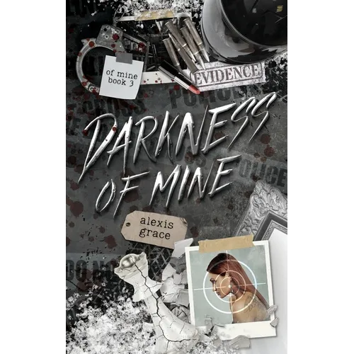 Darkness of Mine