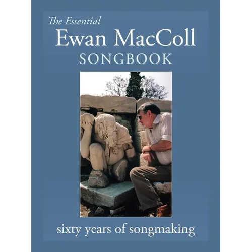 The Essential Ewan MacColl Songbook