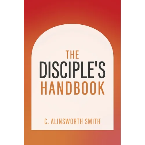 The Disciple's Handbook