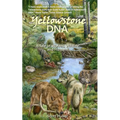 Yellowstone DNA: A Tale of Wolves, Wildlife and Humans