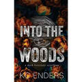 Into the Woods: a dark fairytale retelling