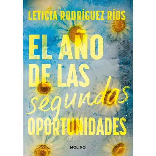 El Año de Las Segundas Oportunidades / The Year of Second Chances