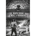 Maple Ridge: Mall of Horrors
