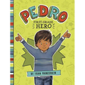 Pedro, First-Grade Hero
