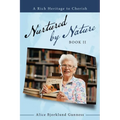 Nurtured by Nature: Book Ii