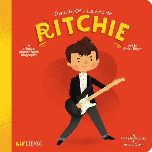 The Life of / La Vida de Ritchie: A Bilingual Picture Book Biography