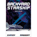 Backyard Starship, Book 1: Destiny Is Calling