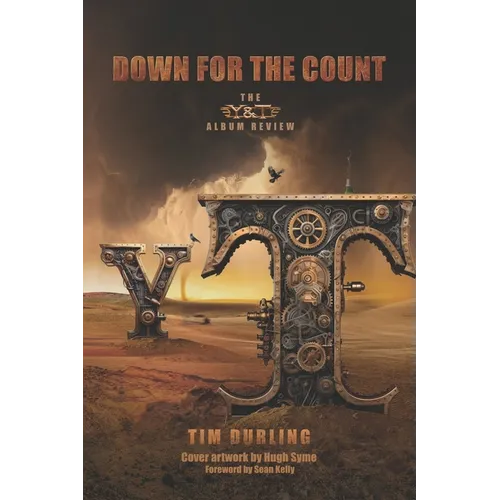 Down for the Count: The Y&T Album Review