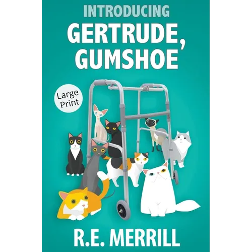 Introducing Gertrude, Gumshoe