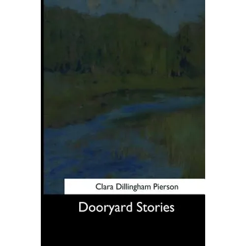 Dooryard Stories
