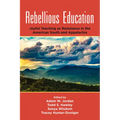 Rebellious Education: Joyful Teaching as Resistance in the American South and Appalachia
