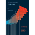 Governing the End: The Making of Climate Change Loss and Damage