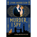 Murder, I Spy: A Dora and Rex Mystery