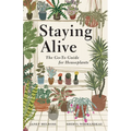 Staying Alive: The Go-To Guide for Houseplants
