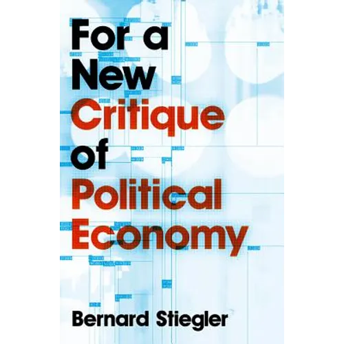 For a New Critique of Political Economy