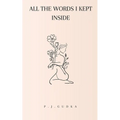 All the Words I Kept Inside