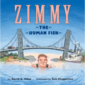 Zimmy: The Human Fish