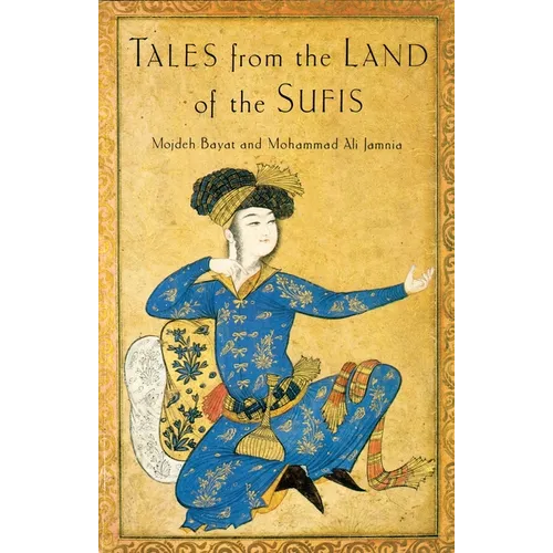 Tales from the Land of the Sufis
