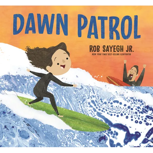 Dawn Patrol: A Father and Daughter Surfing Story