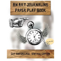 Cut & Collage - Vintage Edition: An Art Journaling Paper Play Book