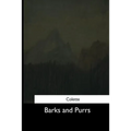 Barks and Purrs