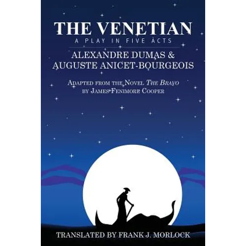 The Venetian: A Play in Five Acts