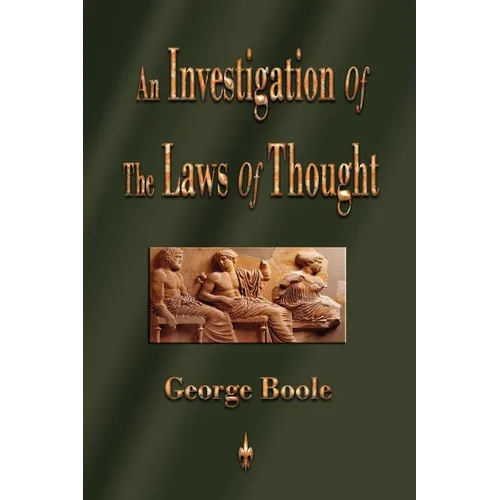 An Investigation of the Laws of Thought