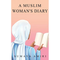 A Muslim Woman's Diary