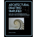 Architectural Drafting Simplified