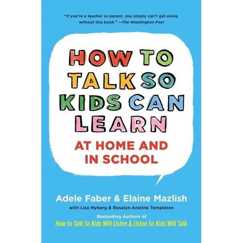 How to Talk So Kids Can Learn