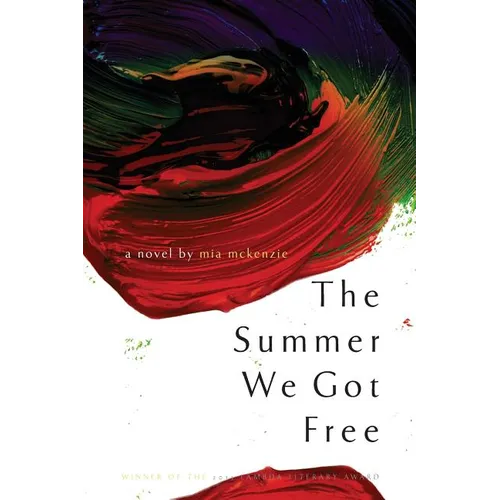 The Summer We Got Free