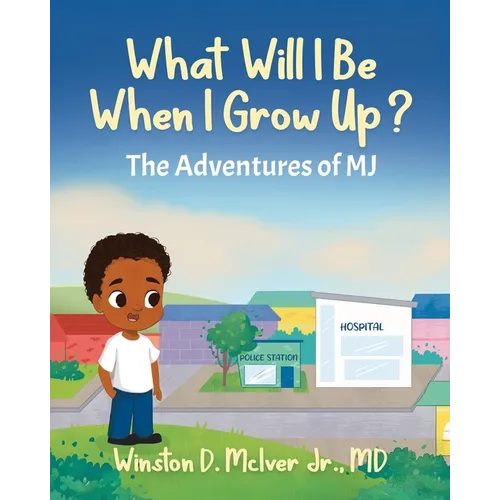 What Will I Be When I Grow Up?