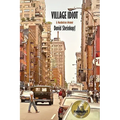 Village Idiot: A Manhattan Memoir