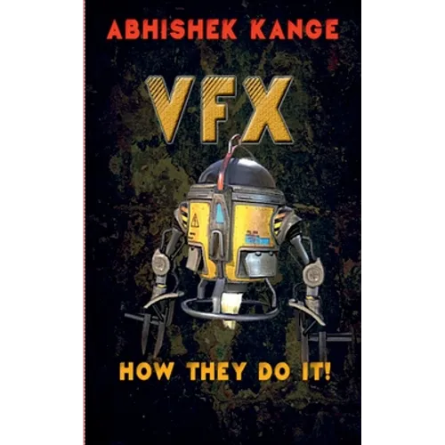 Vfx: How They Do It