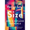 Size: How It Explains the World