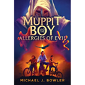 Muppit Boy and the Allergies of Evil