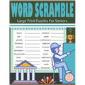 Word Scramble Large Print Puzzles For Seniors: Fun And Challenging Word Scramble Puzzles