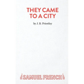They Came To A City