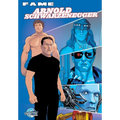 Fame: Arnold Schwarzenegger