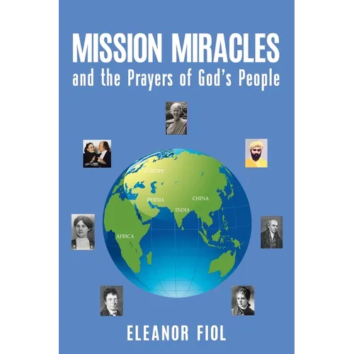 Mission Miracles and the Prayers of God's People