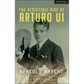 The Resistible Rise of Arturo Ui