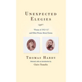 Unexpected Elegies: Poems of 1912-1913 and Other Poems about Emma