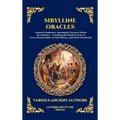 Sibylline Oracles: Ancient Prophecies, Apocalyptic Visions & Divine Revelations - Unlocking the Mystical Texts of Greco-Roman Myth, Jewish History, an