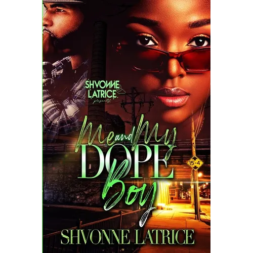 Me & My Dope Boy