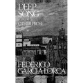 Deep Song and Other Prose