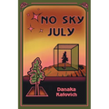 No Sky July