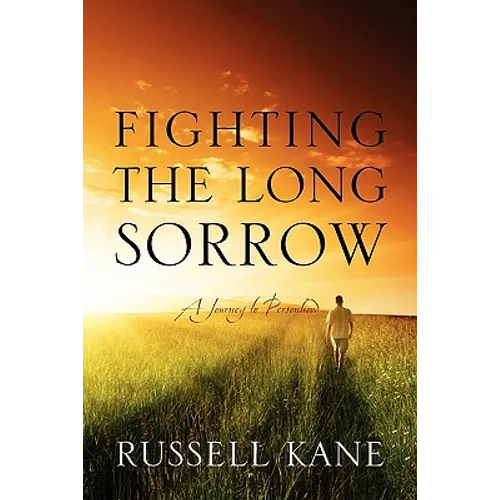 Fighting the Long Sorrow: A Journey to Personhood