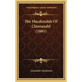The Macdonalds Of Clanranald (1881)