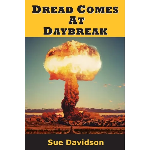 Dread Comes at Daybreak