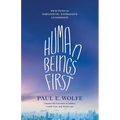 Human Beings First: Practices for Empathetic, Expressive Leadership